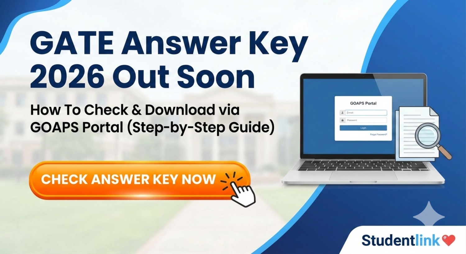GATE Answer Key 2026 Download Process via GOAPS Portal - StudentLink Guide