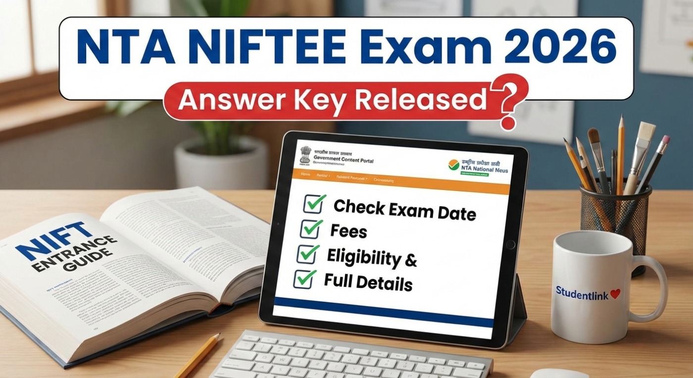 NTA NIFTEE Exam 2026 Answer Key, Application Date, Fees, Eligibility and Exam Details